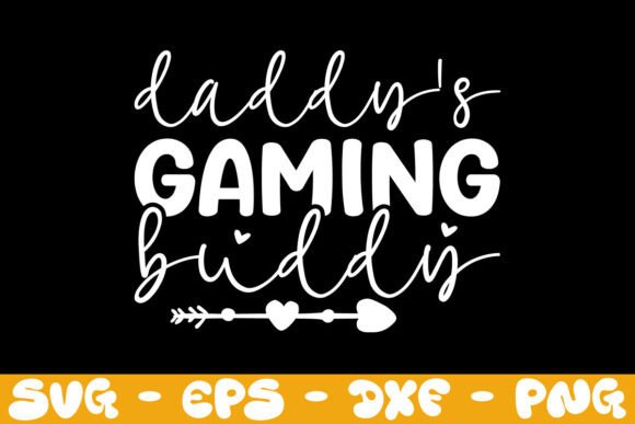 Daddy s Gaming Buddy SVG: Versatile Designs for Gamers and Creators