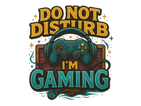 I Can t Hear You I Am Gaming PNG: Why This Design Belongs on Your Merchandise